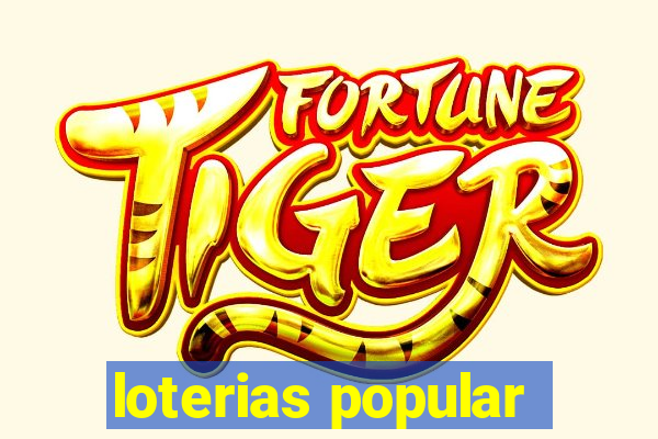 loterias popular